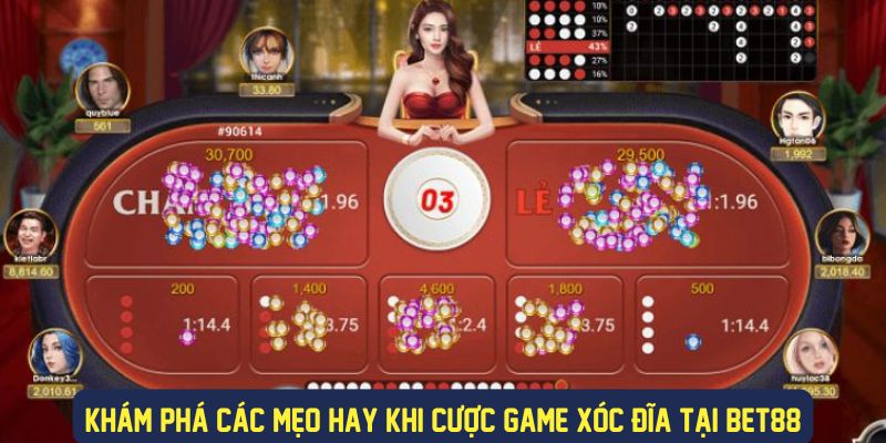 Mẹo hay khi cược game xóc đĩa Bet88